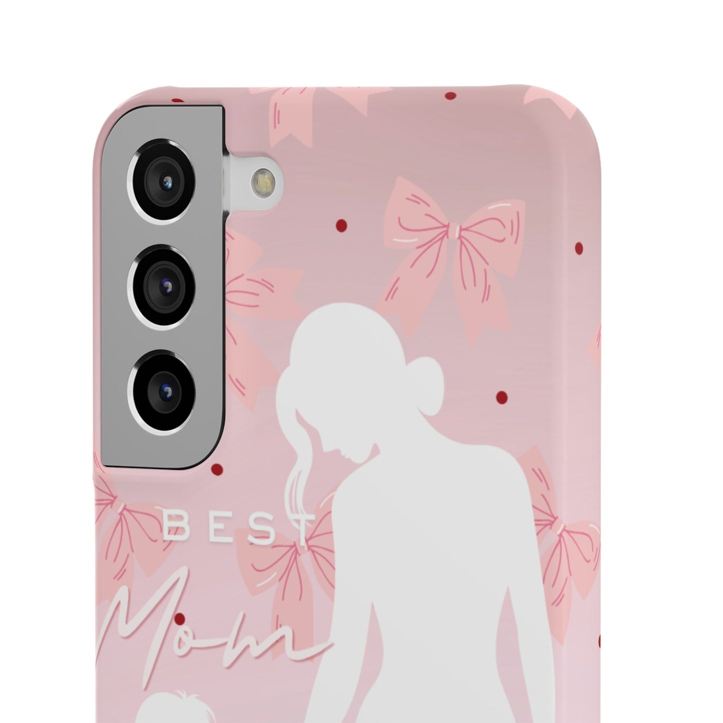 Snap Phone Case – Best Mom: My Little Girl