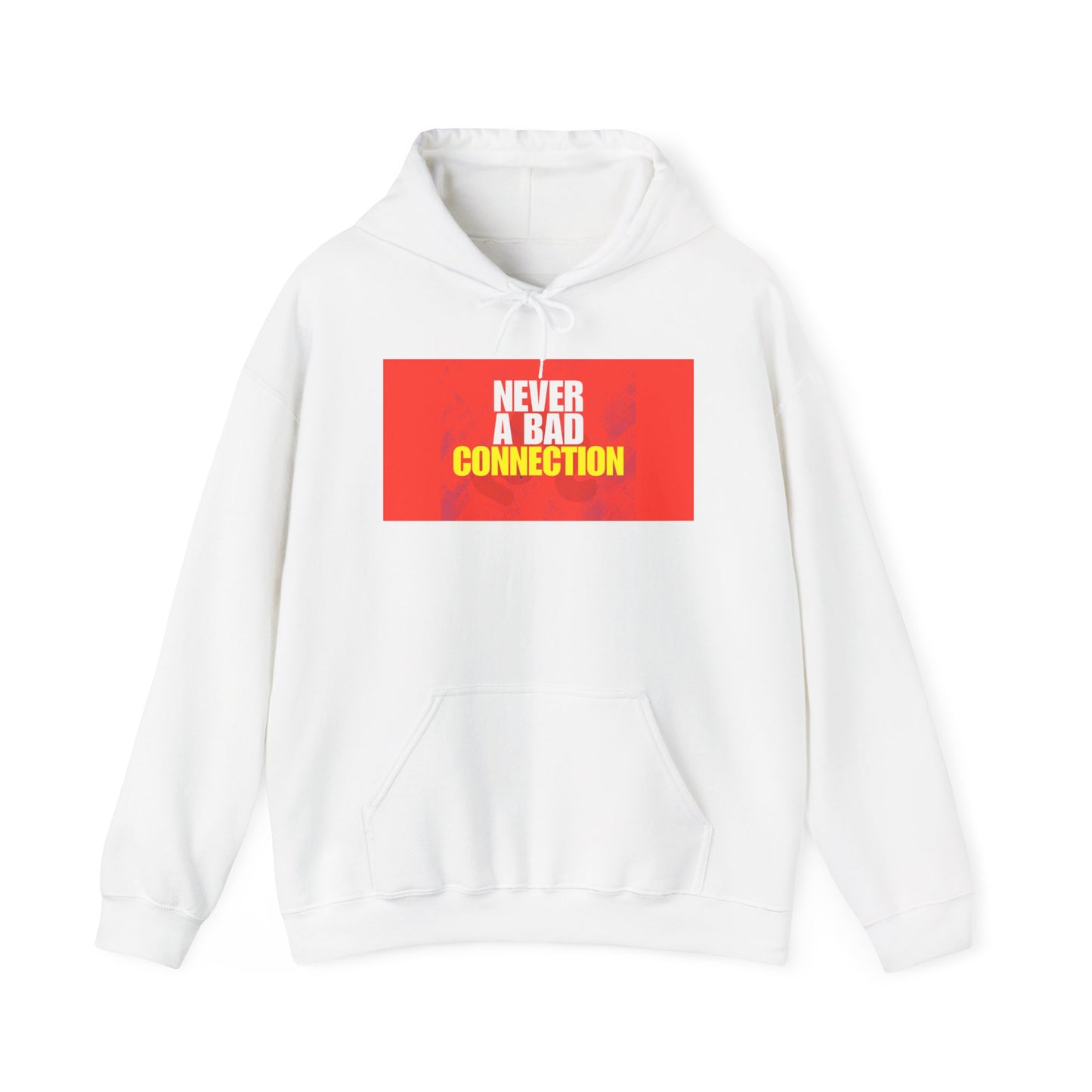Never a Bad Connection Hoodie