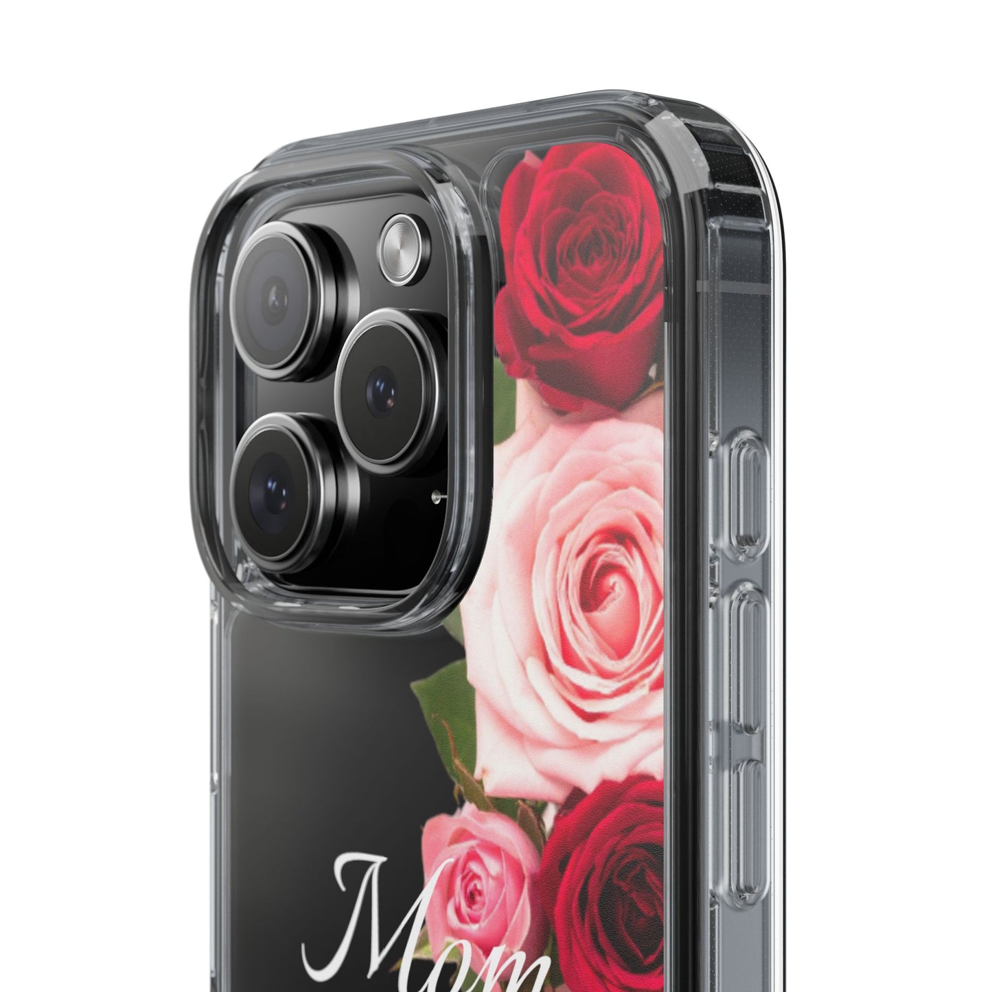 Clear Phone Case – Mom’s Rose Bouquet