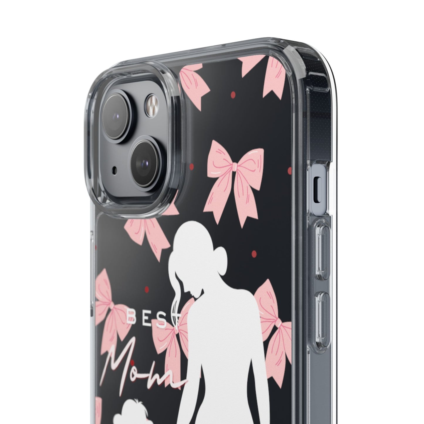 Clear Phone Case – Best Mom: My Little Girl