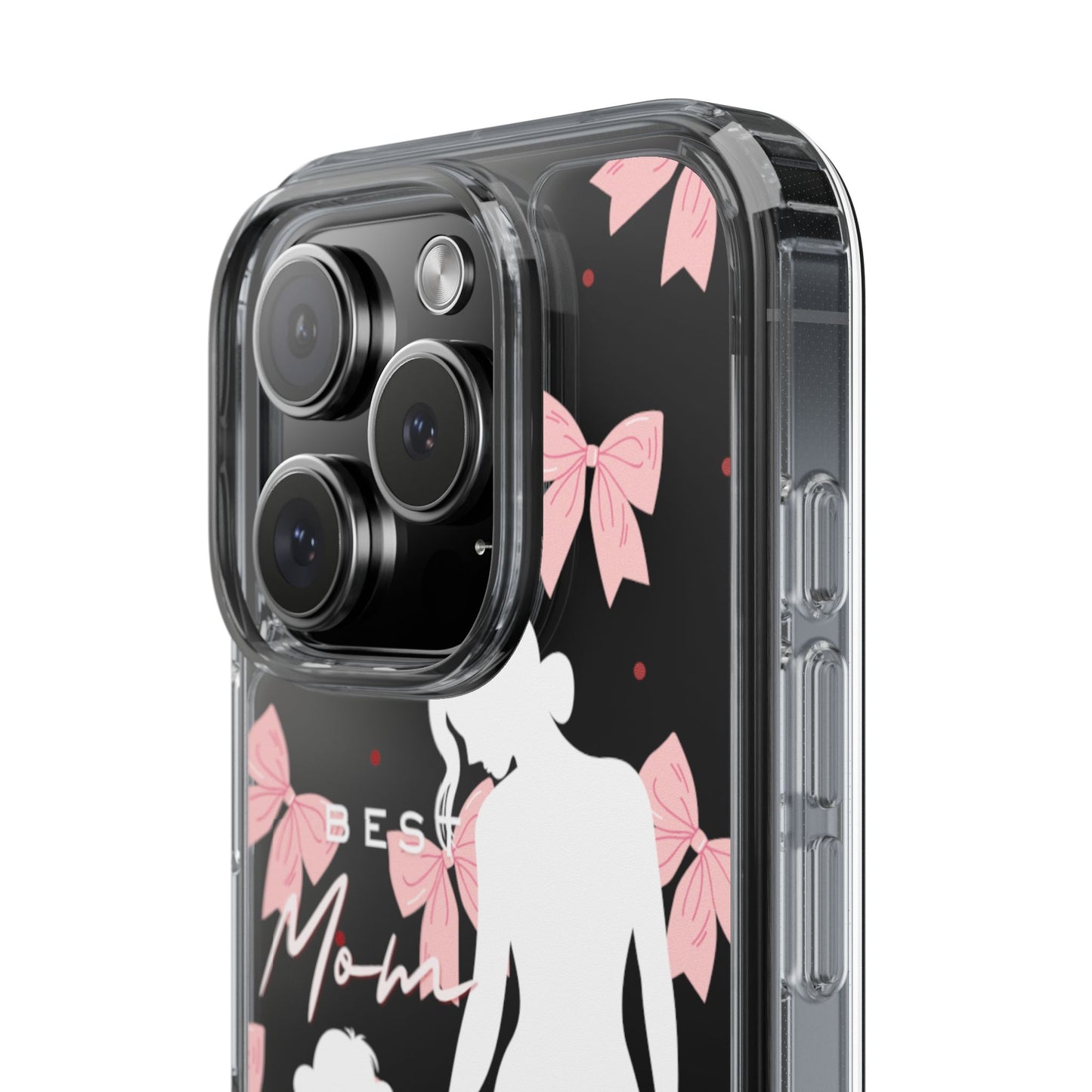 Clear Phone Case – Best Mom: My Little Girl