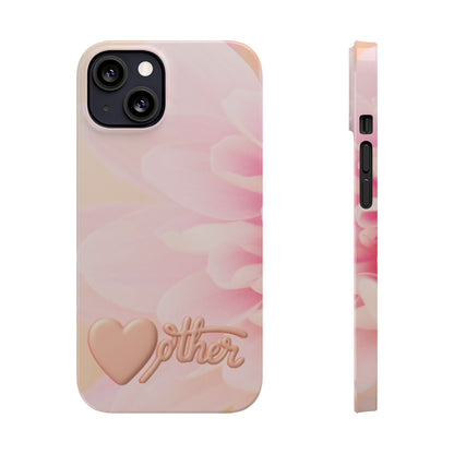 Slim Phone Case – Petals For Mom