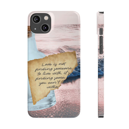 Slim Phone Case – Written in the Tide