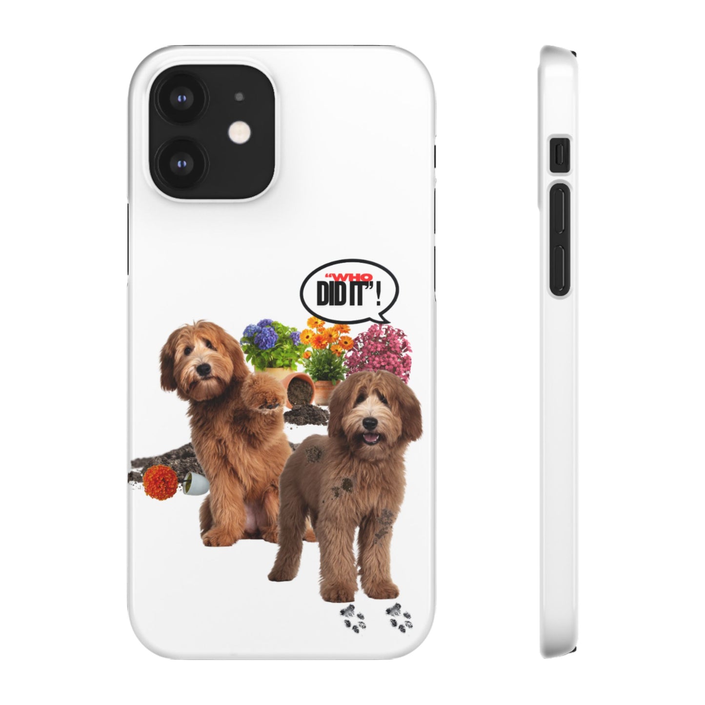 Snap Phone Case – Wasn’t Me