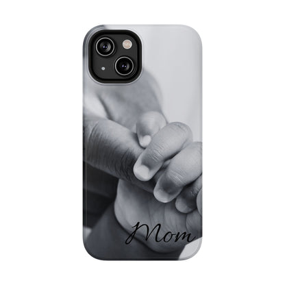 Protective Phone Case – Mommy’s Forever Hold