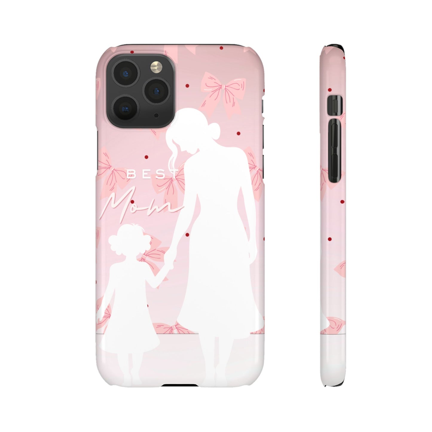 Snap Phone Case – Best Mom: My Little Girl