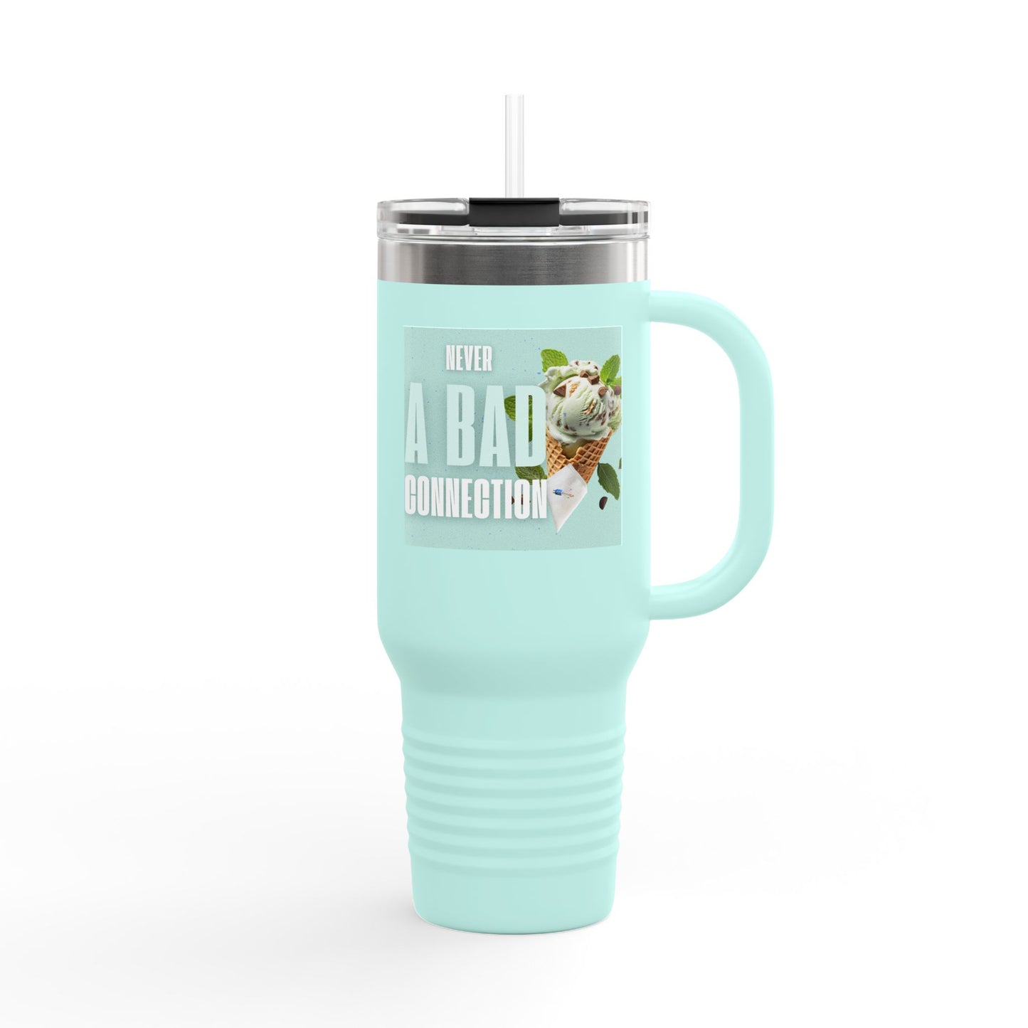 Never a Bad Connection – Mint Ice Cream 40oz Insulated Travel Mug with Handle and Straw
