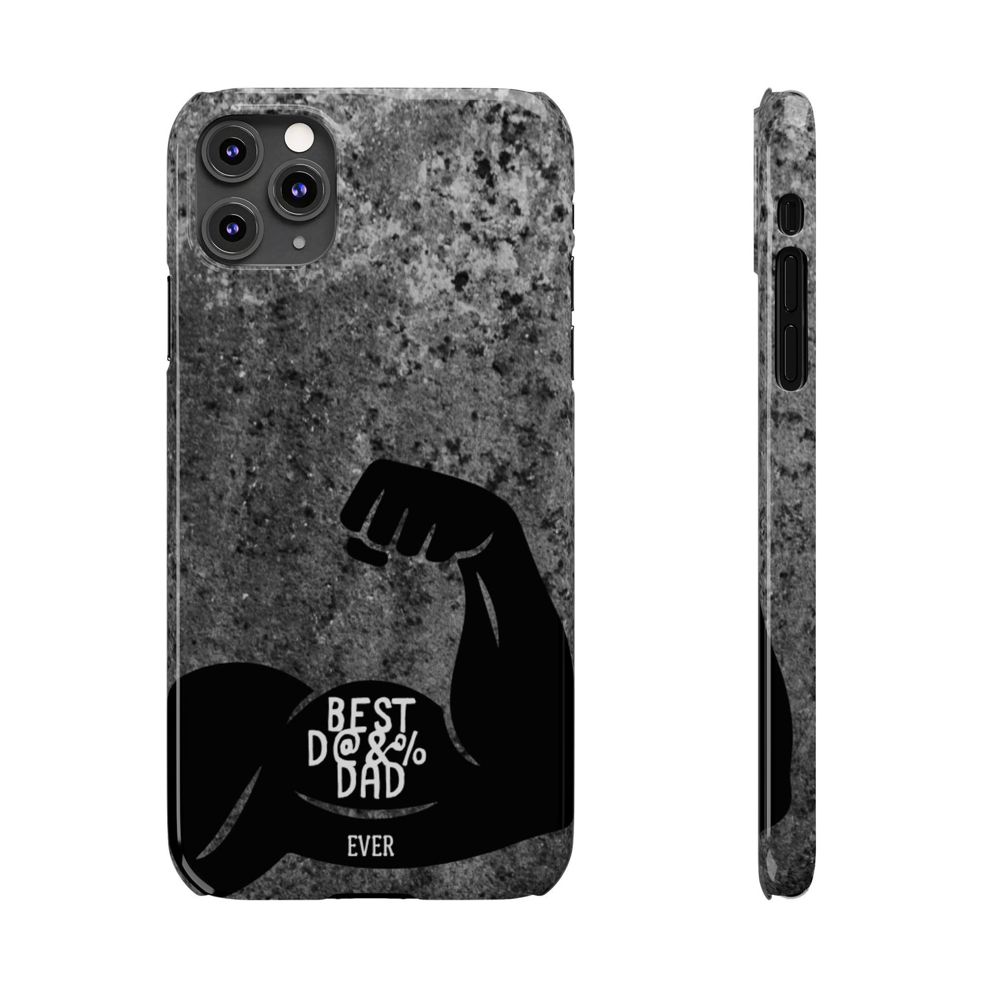 Slim Phone Case – Best Dad Ever