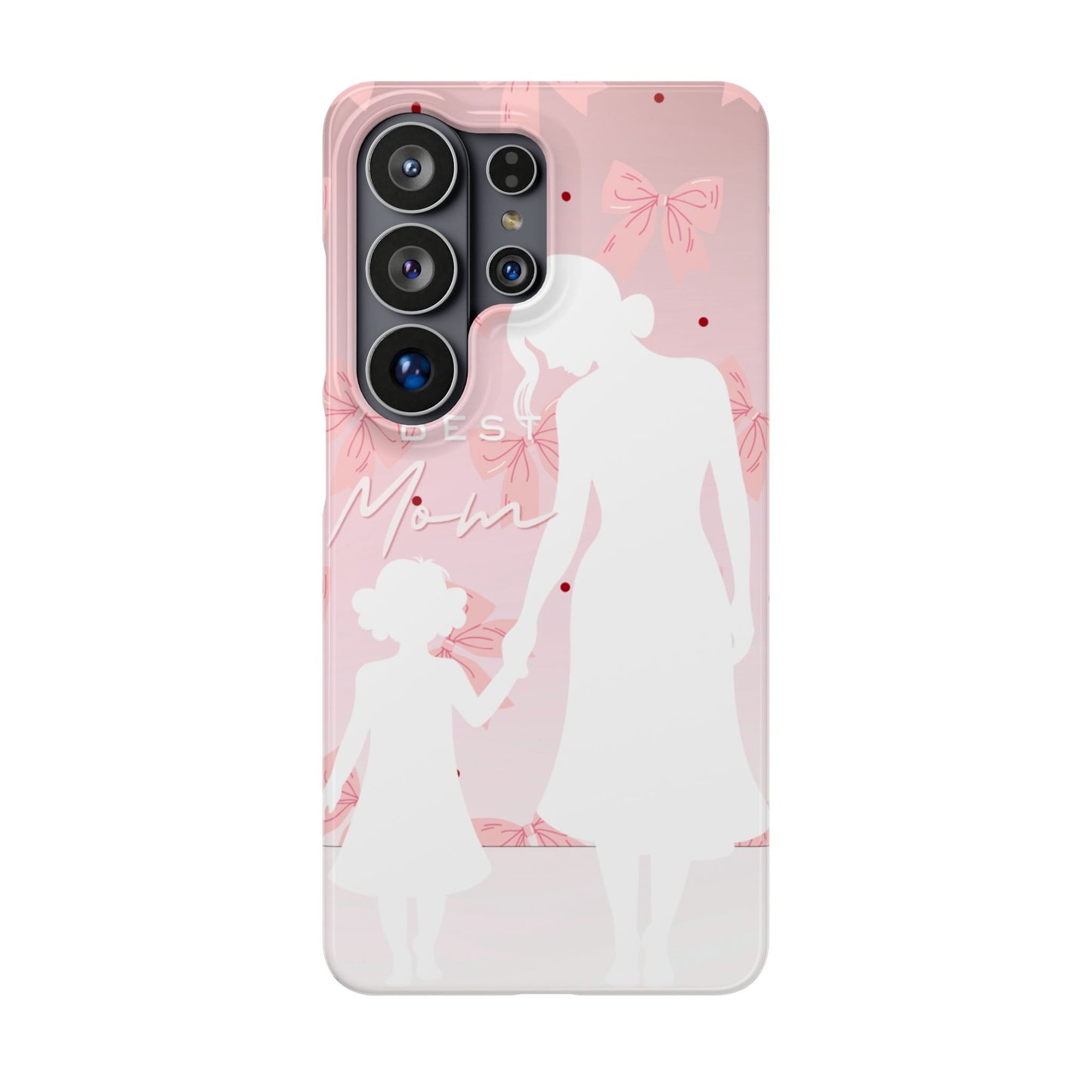 Snap Phone Case – Best Mom: My Little Girl
