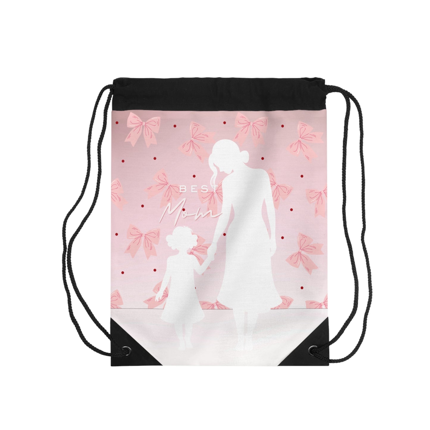 Drawstring Bag – Best Mom: My Little Girl