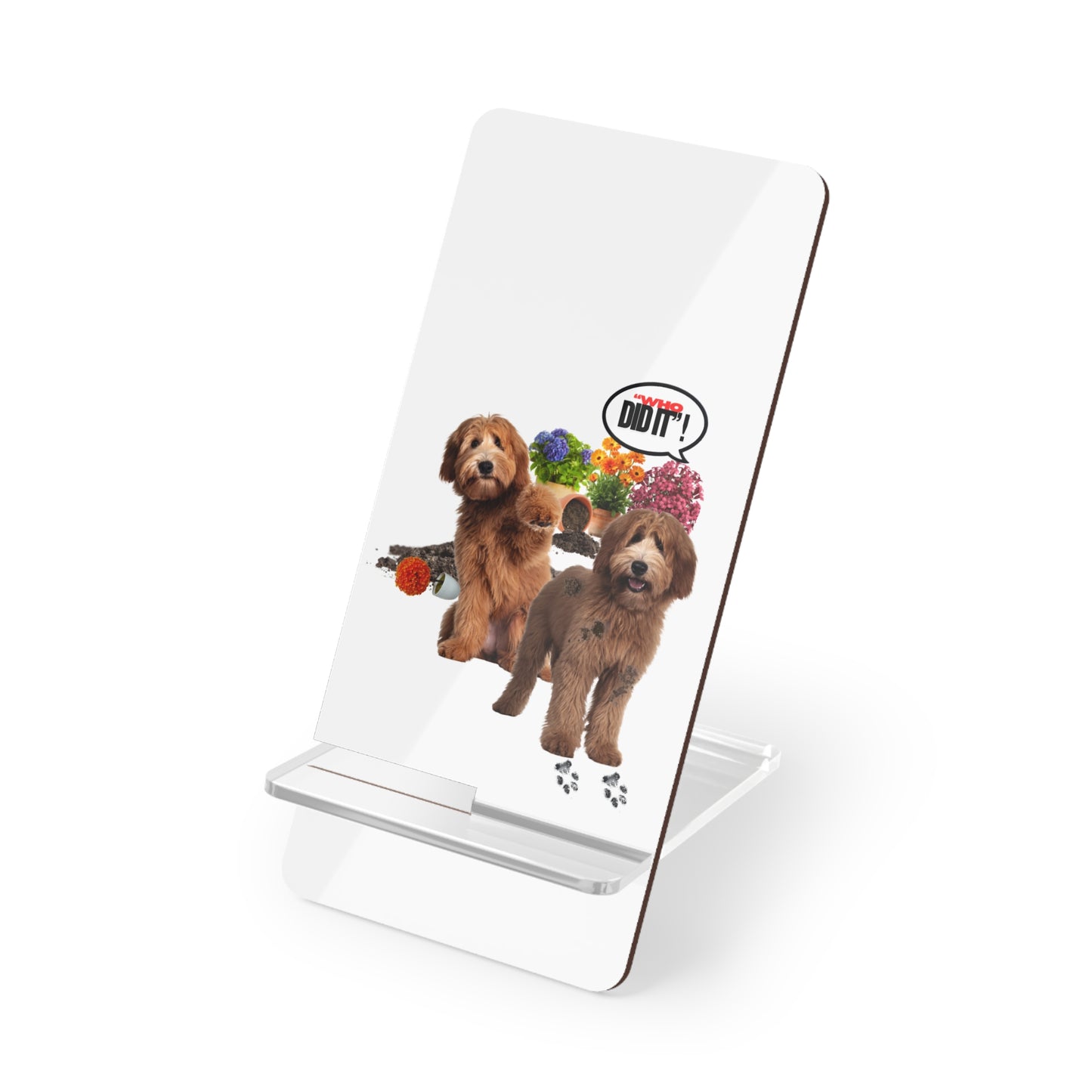Phone Stand – Wasn’t Me
