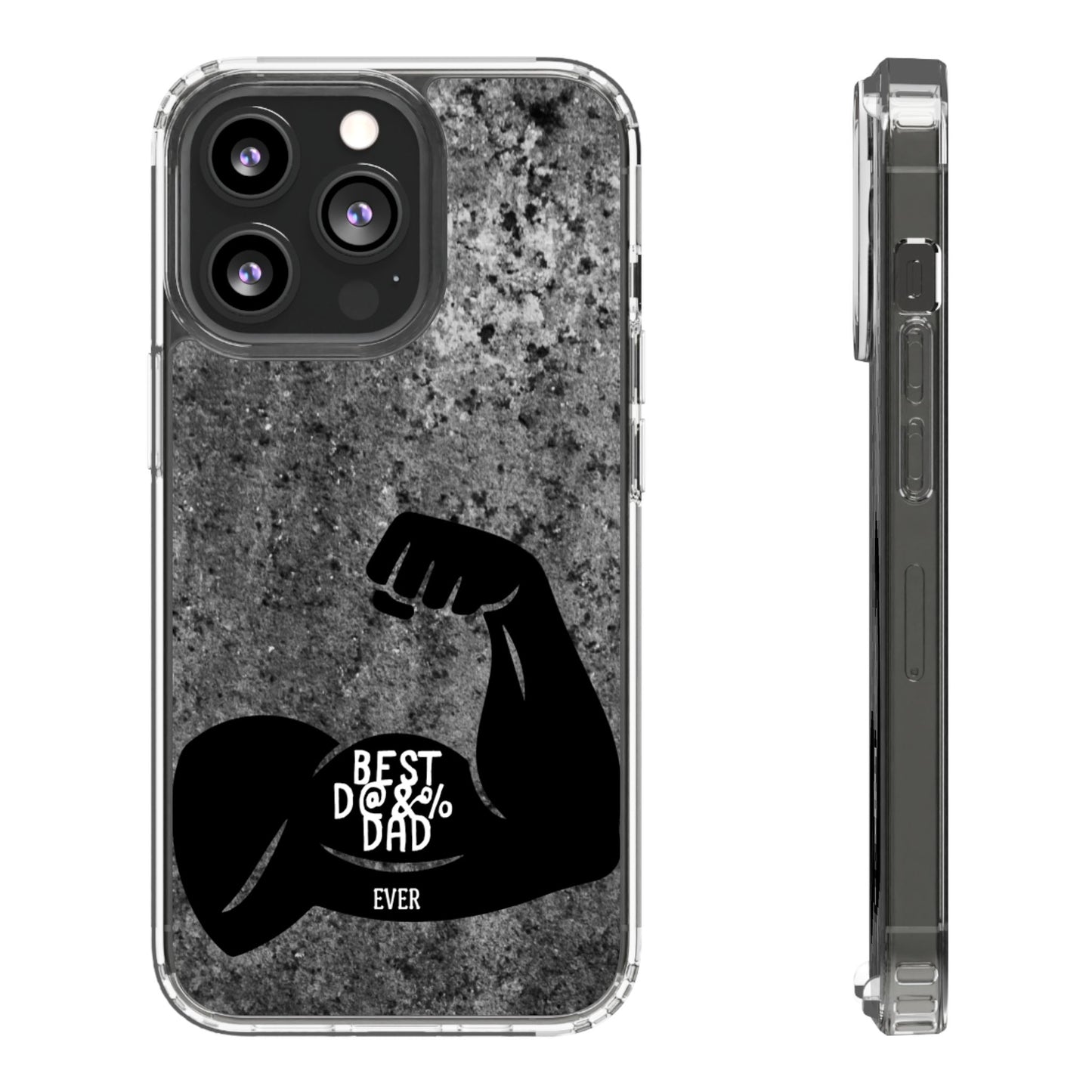 Clear Phone Case – Best Dad Ever