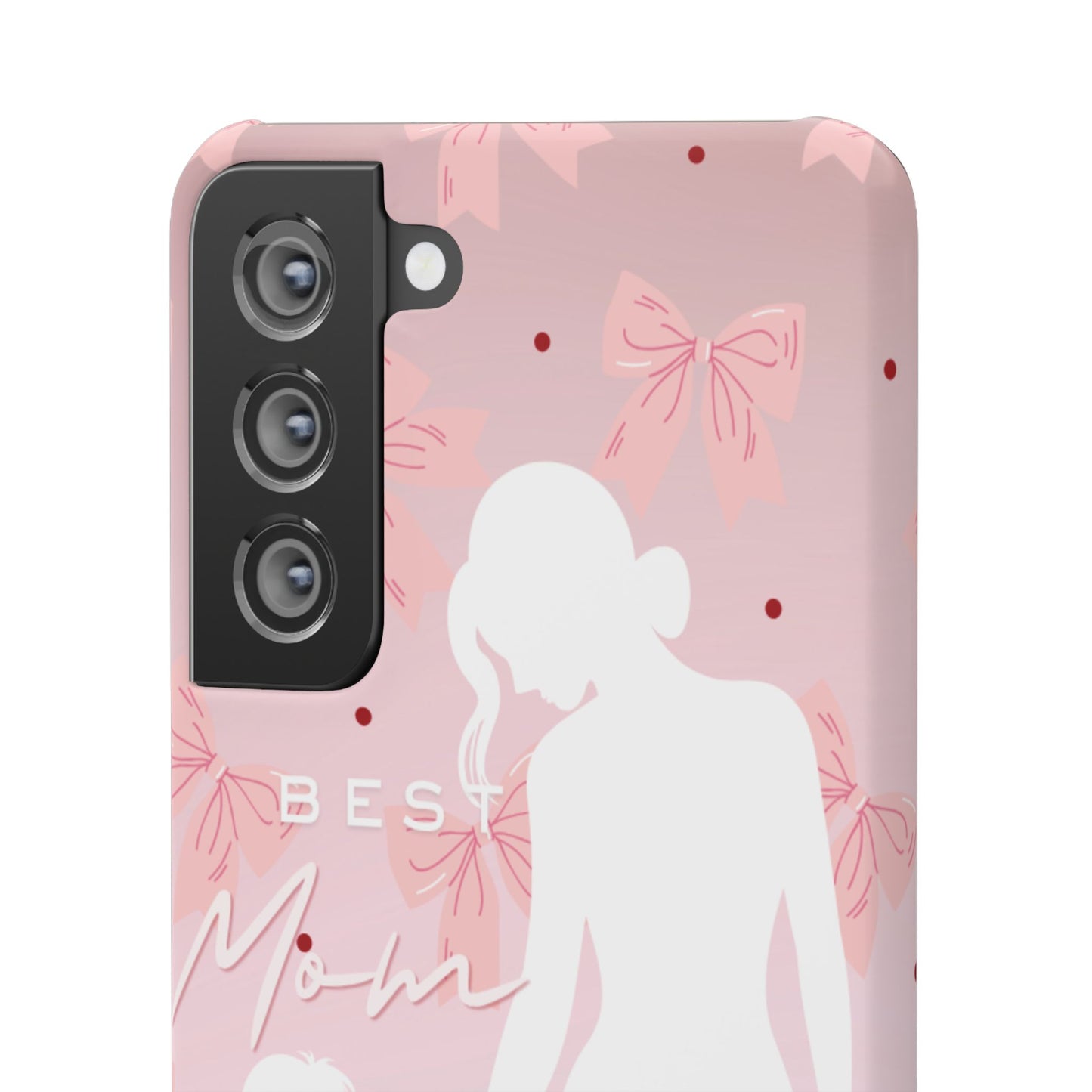 Snap Phone Case – Best Mom: My Little Girl