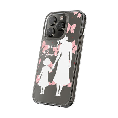 Clear Phone Case – Best Mom: My Little Girl