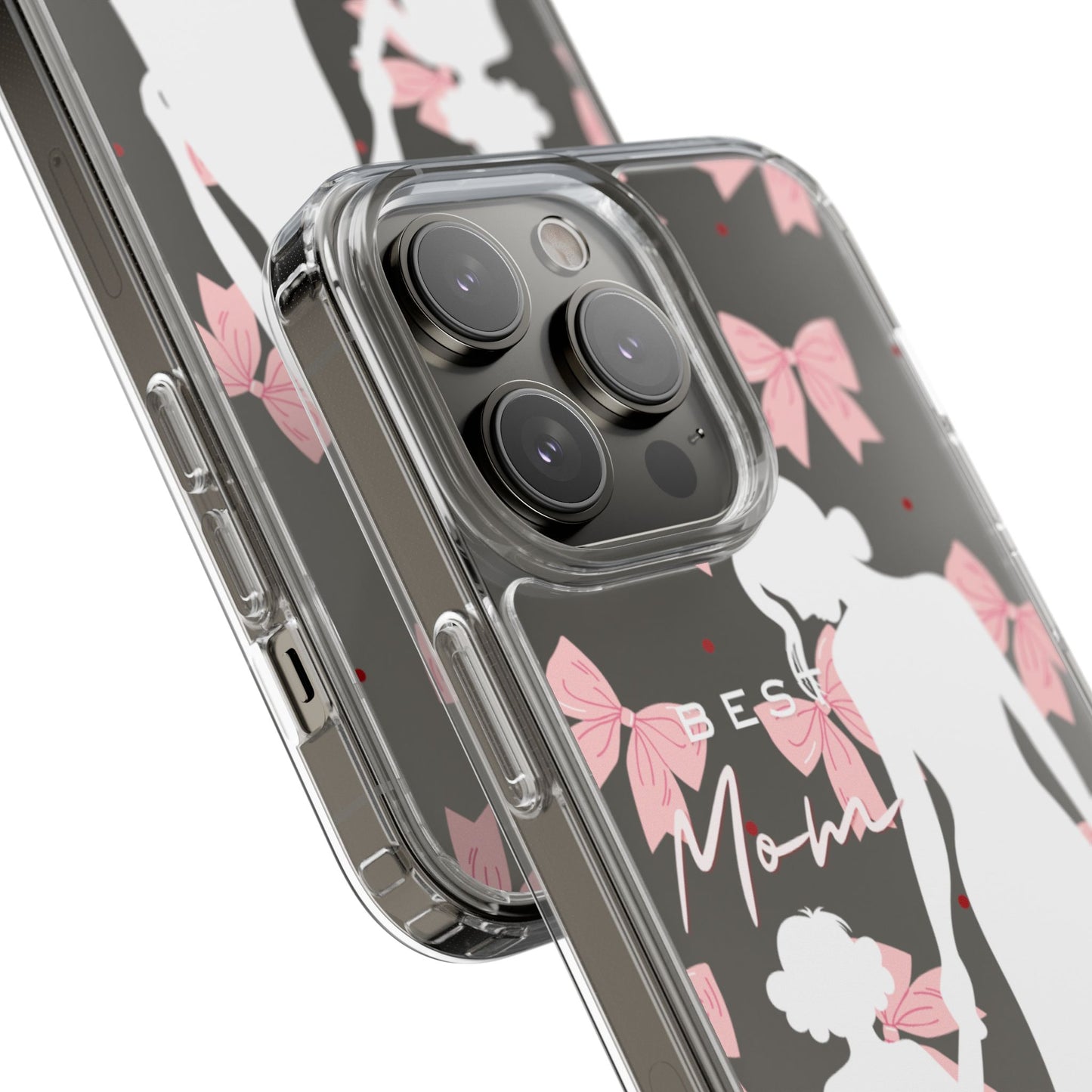 Clear Phone Case – Best Mom: My Little Girl