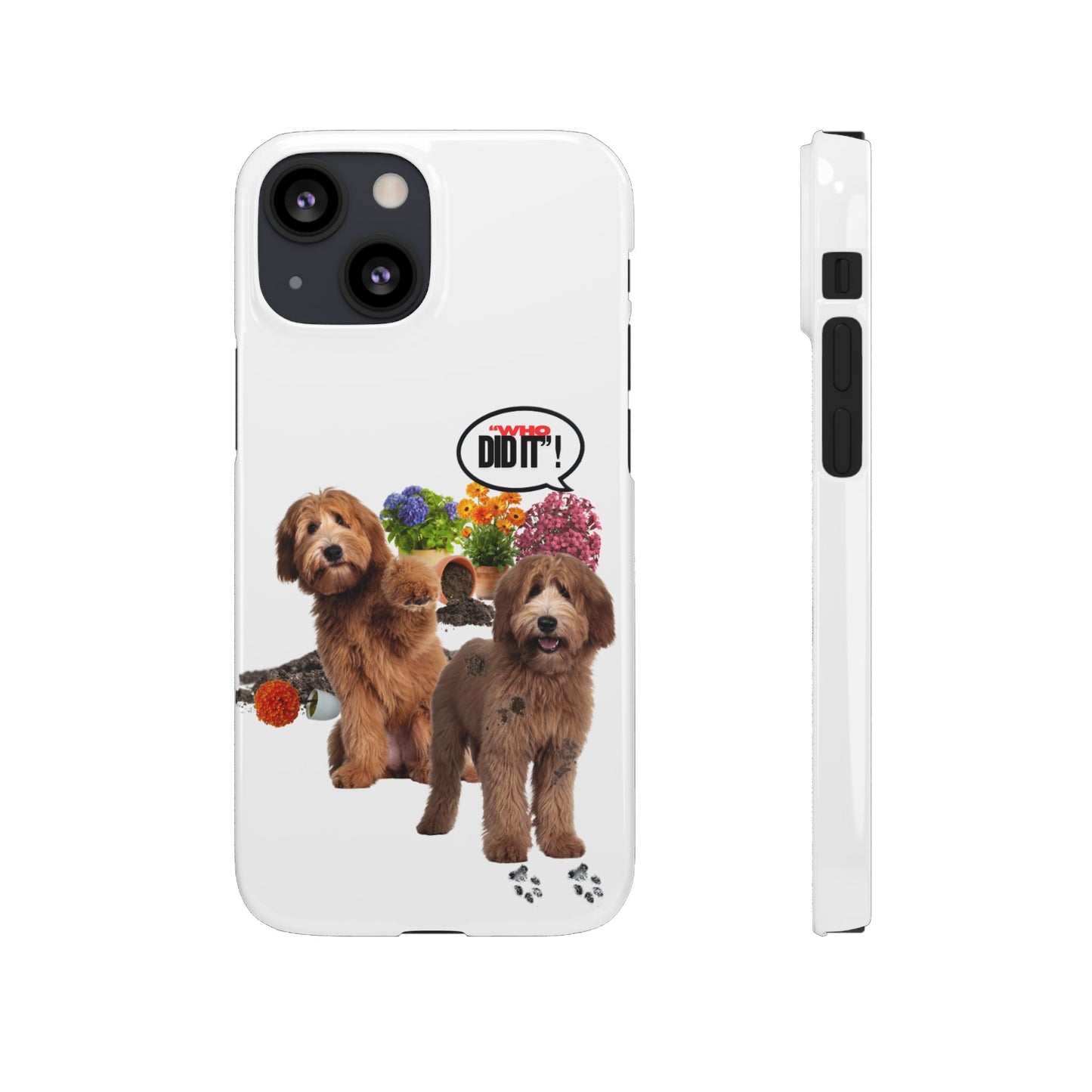 Snap Phone Case – Wasn’t Me