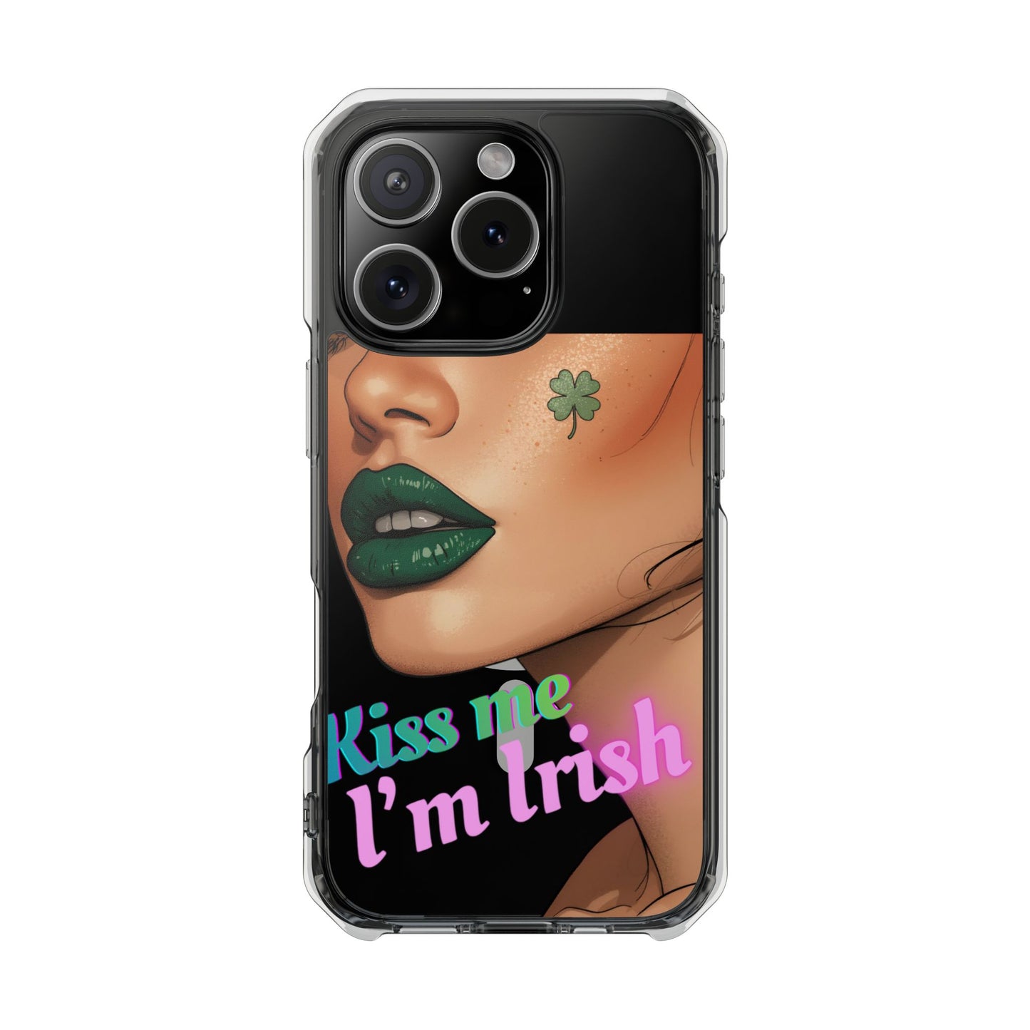 Clear Magnetic Phone Case – Slim Protection with “Kiss Me I’m Irish” Print