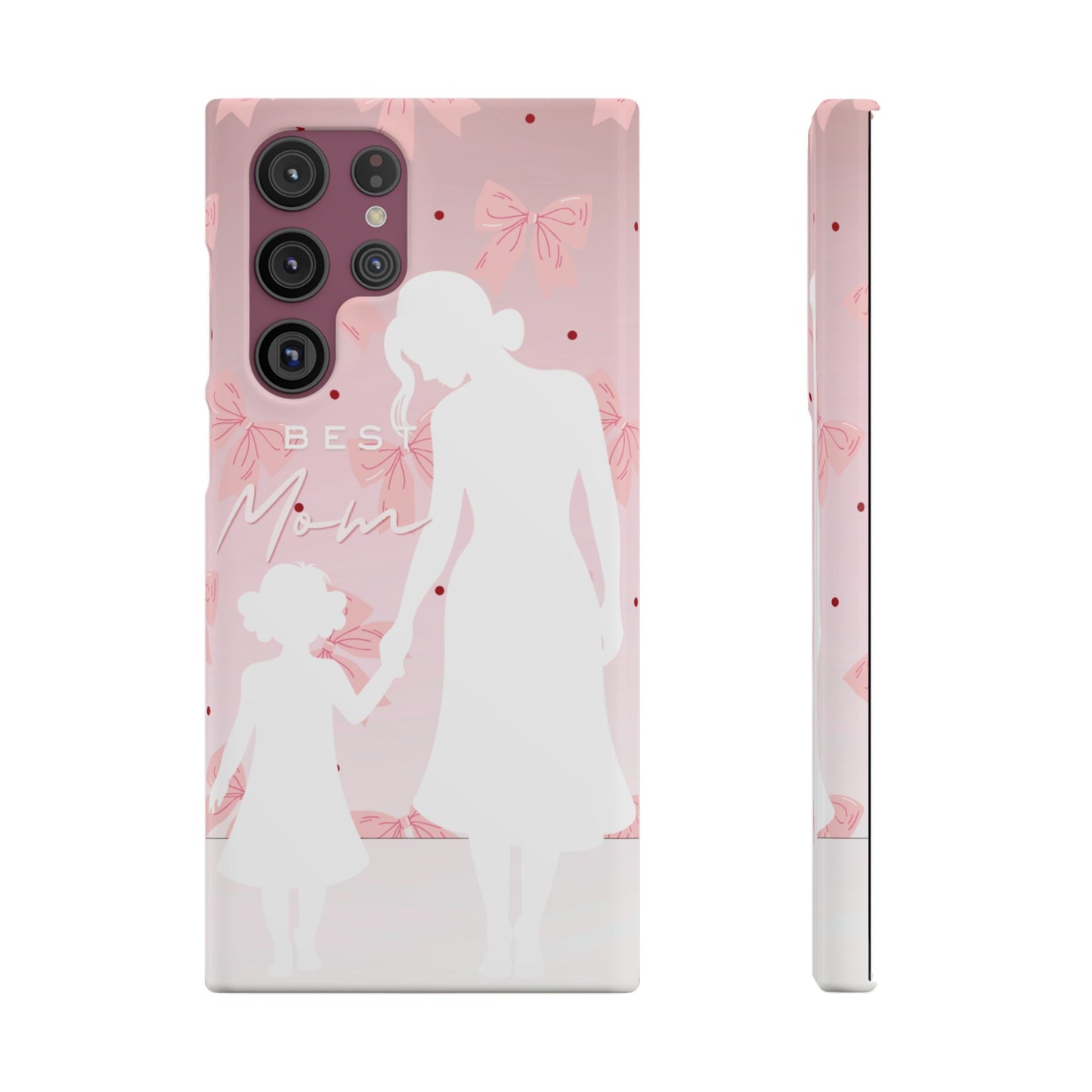 Snap Phone Case – Best Mom: My Little Girl