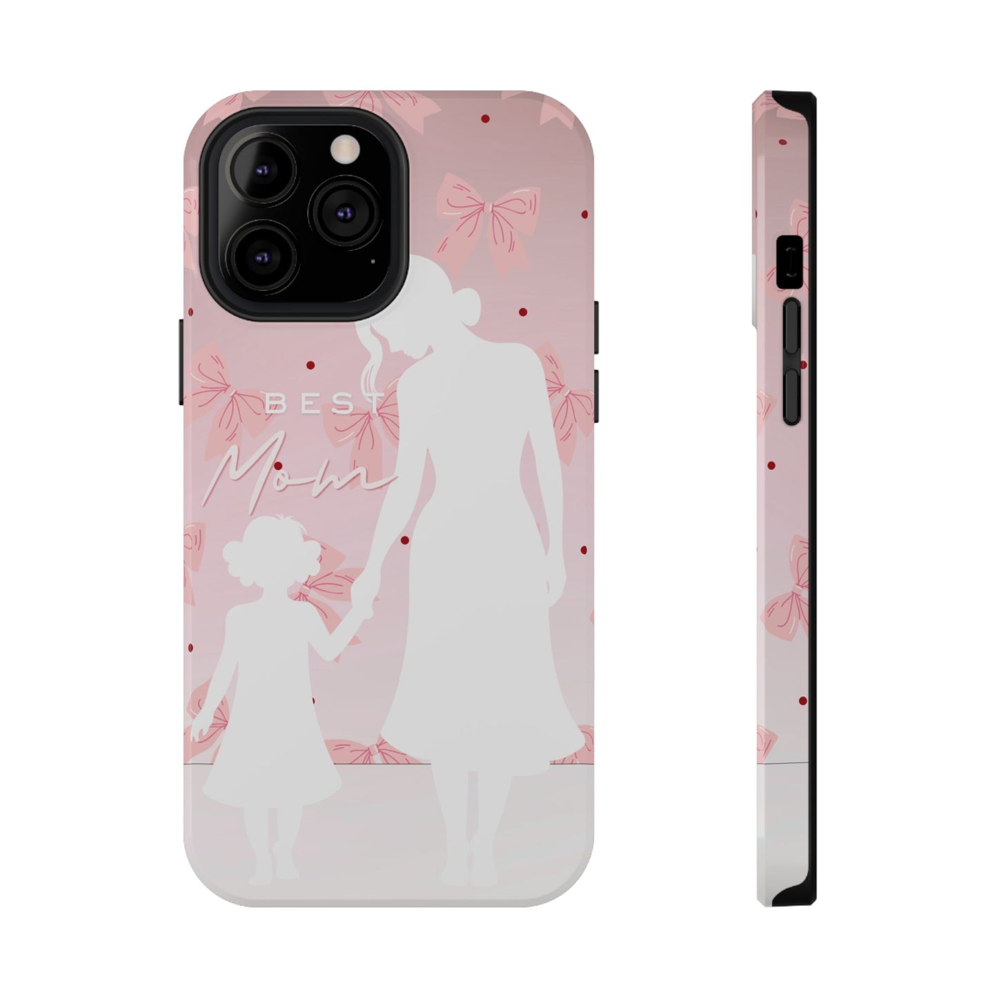 Protective Phone Case – Best Mom: My Little Girl