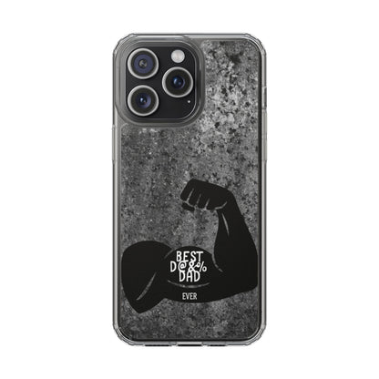 Clear Phone Case – Best Dad Ever