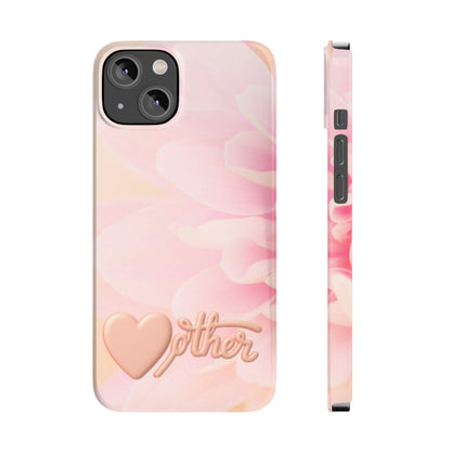 Slim Phone Case – Petals For Mom