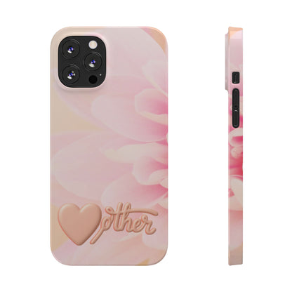 Slim Phone Case – Petals For Mom