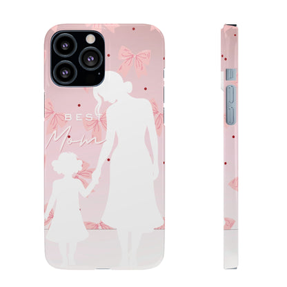 Snap Phone Case – Best Mom: My Little Girl