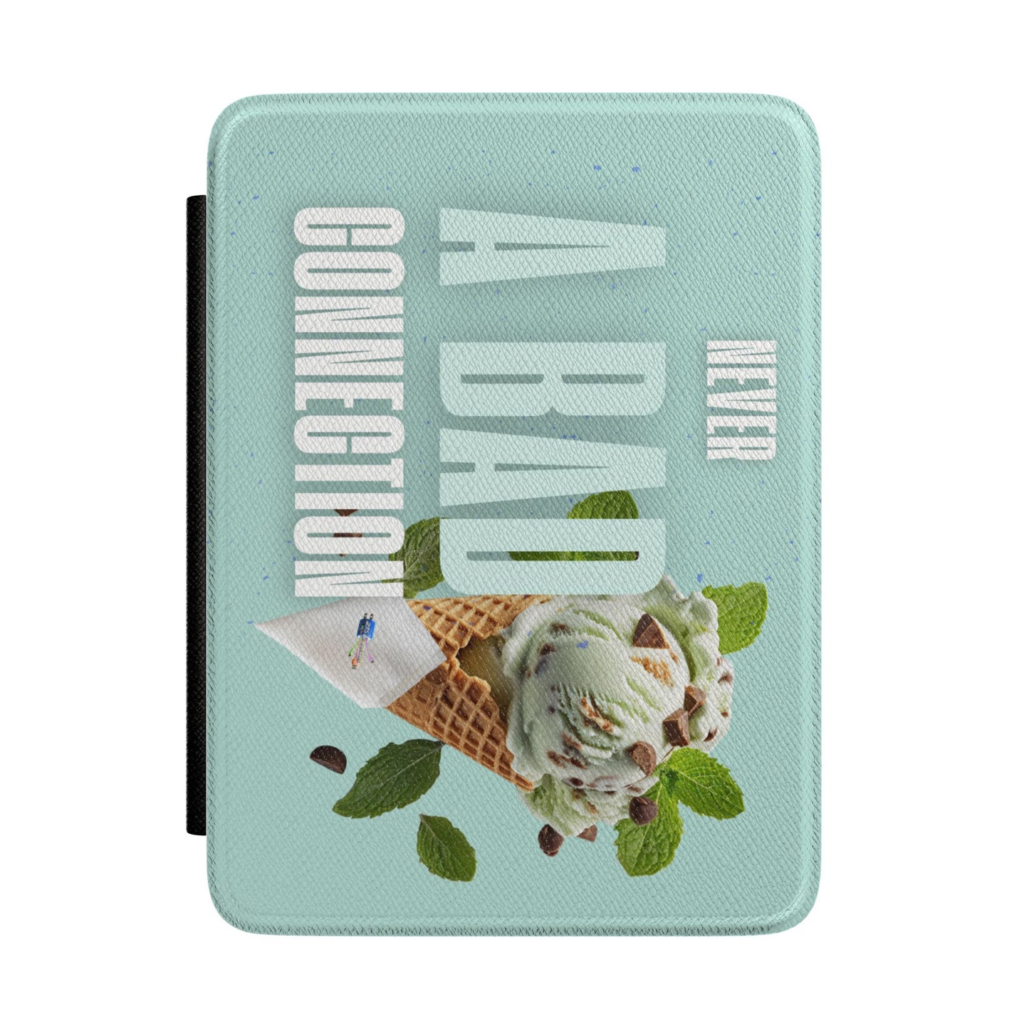 Never a Bad Connection – Mint Ice Cream E‑Reader Case