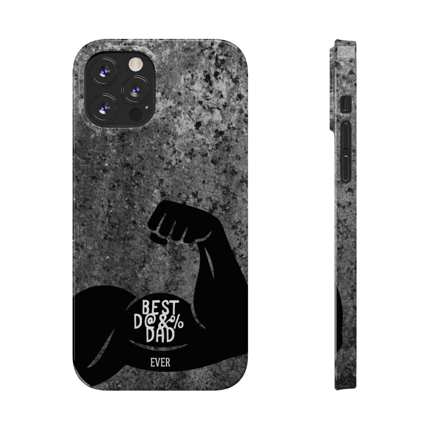 Slim Phone Case – Best Dad Ever