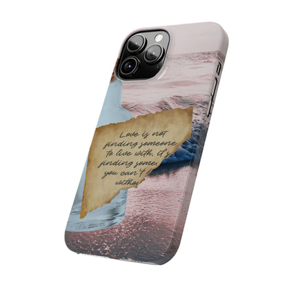 Slim Phone Case – Written in the Tide