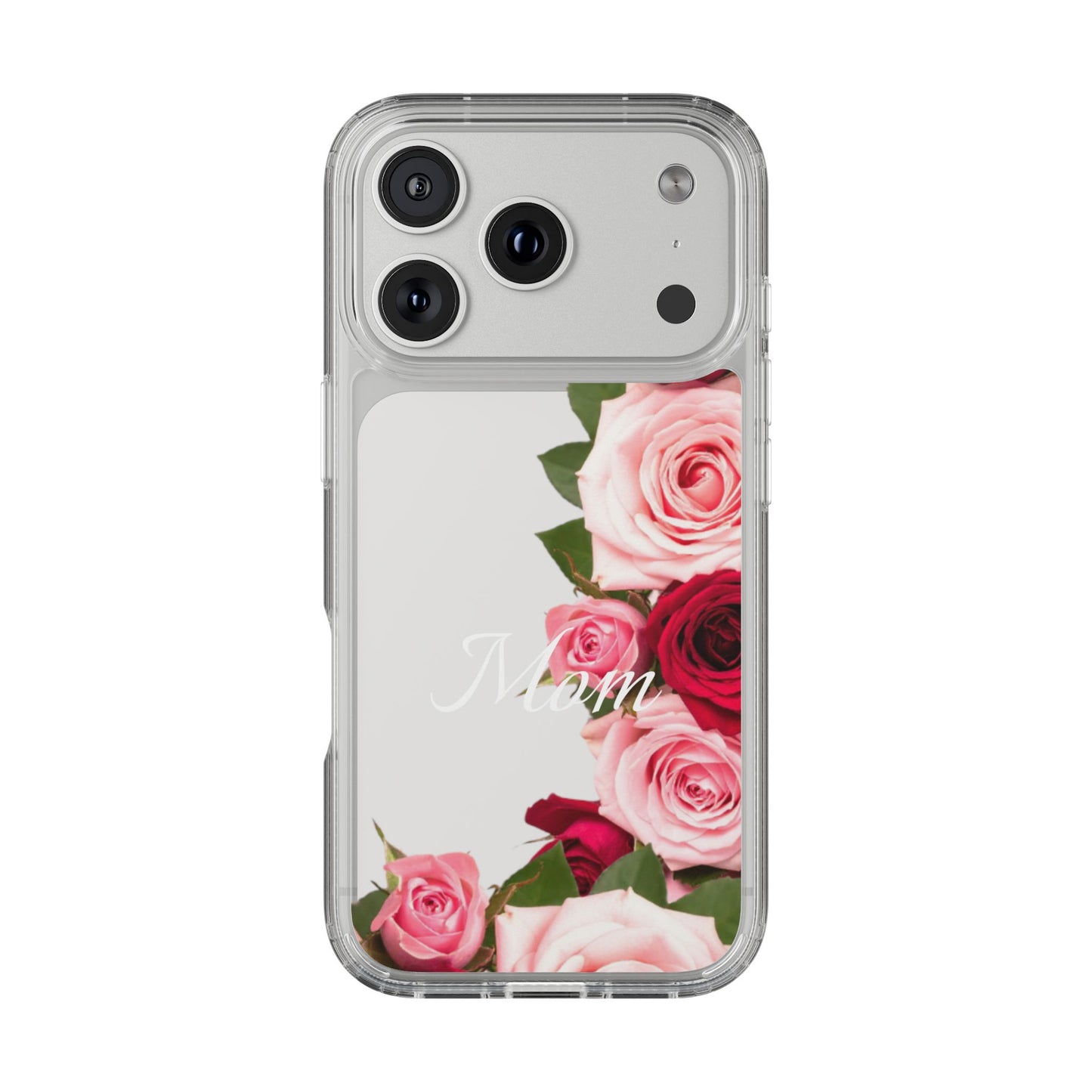 Clear Phone Case – Mom’s Rose Bouquet
