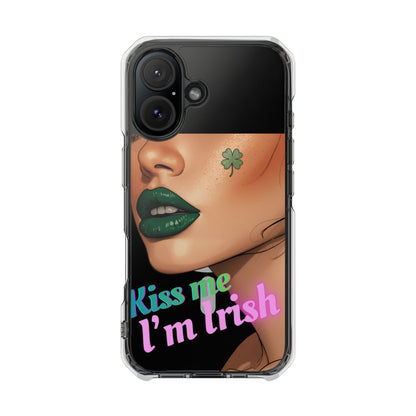 Clear Magnetic Phone Case – Slim Protection with “Kiss Me I’m Irish” Print