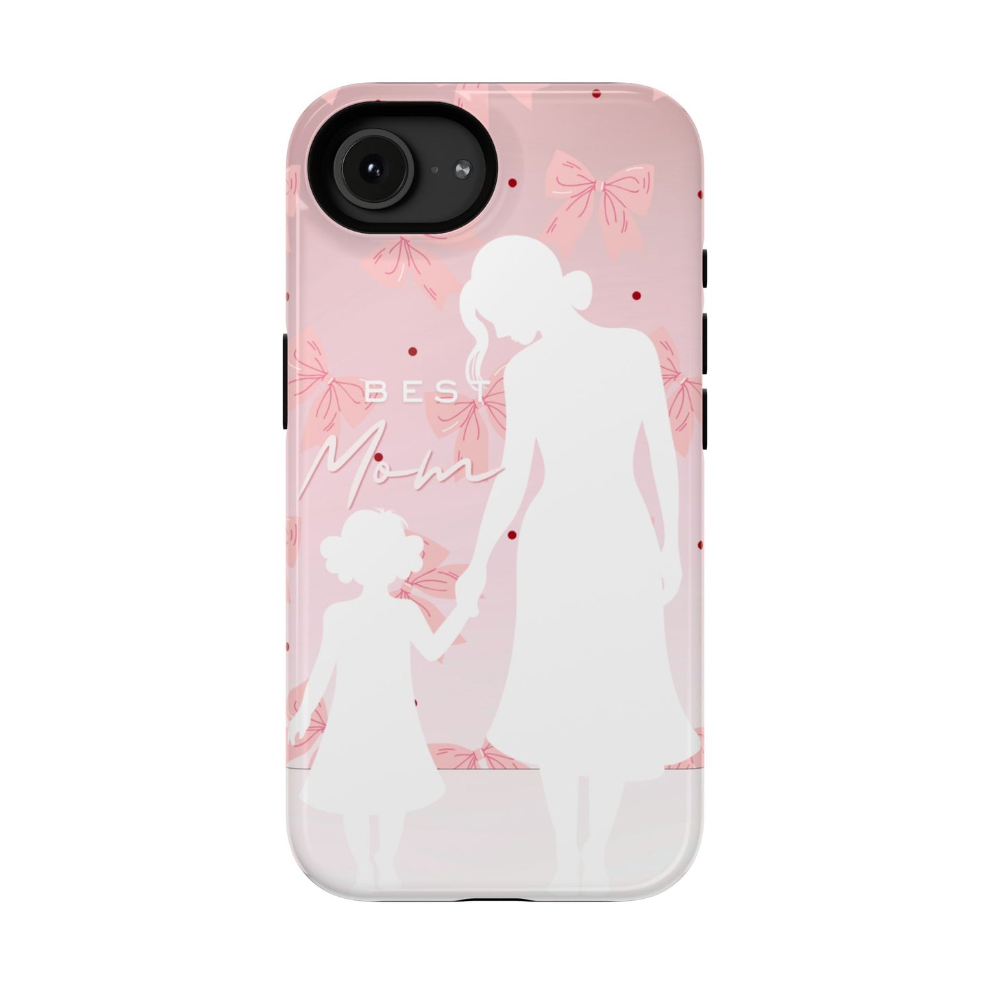 Protective Phone Case – Best Mom: My Little Girl