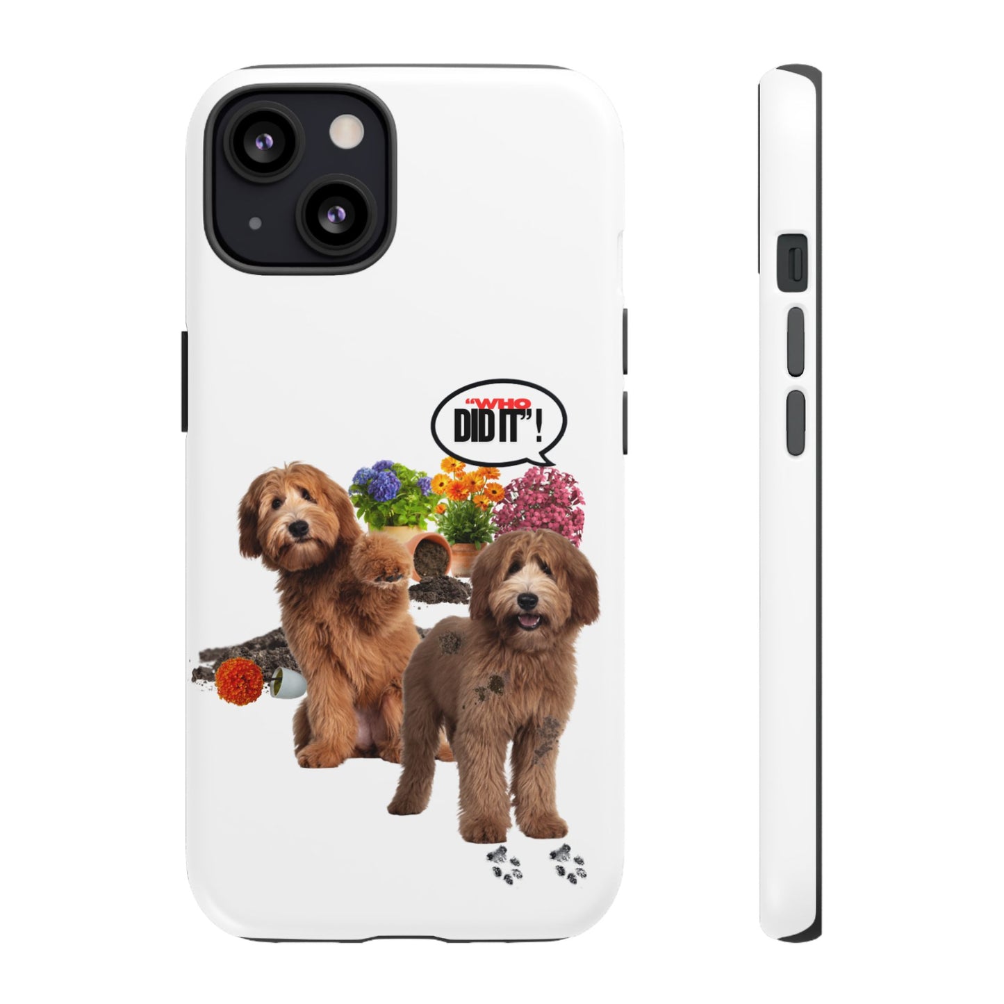 Protective Phone Case – Wasn't Me