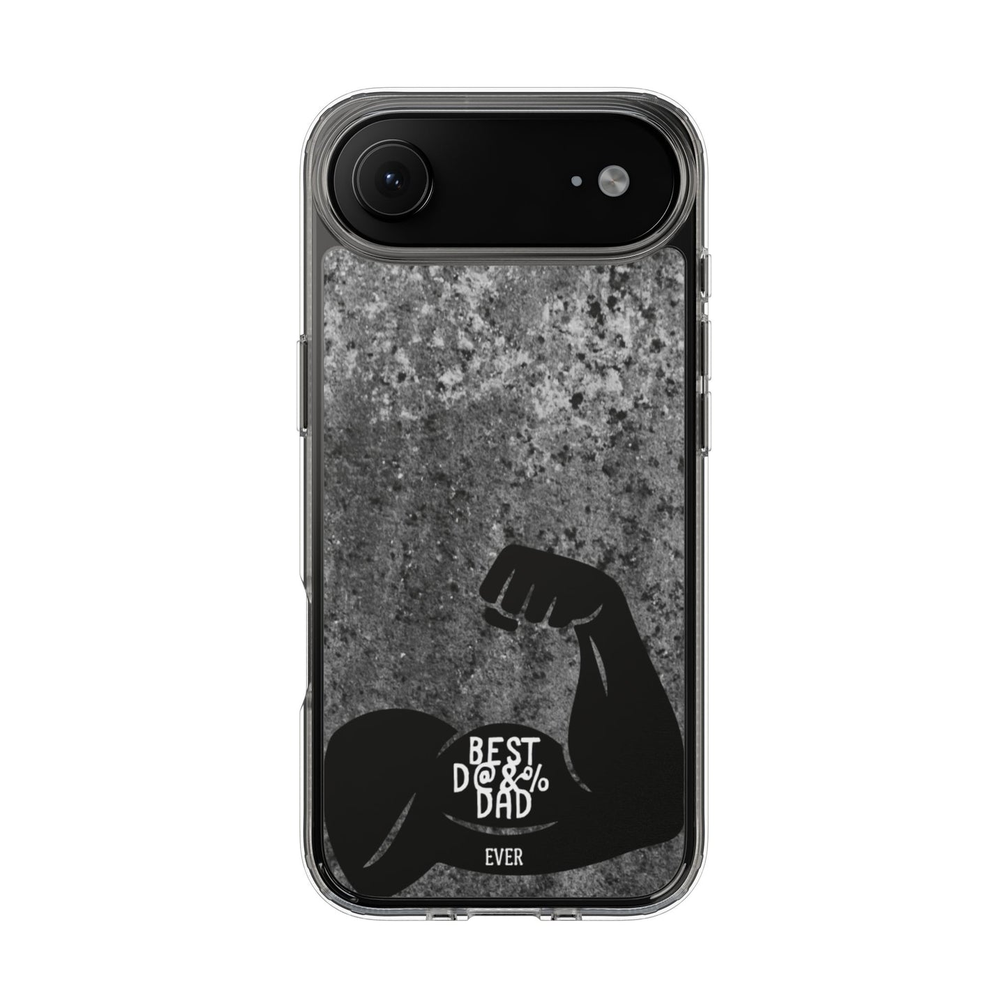 Clear Phone Case – Best Dad Ever