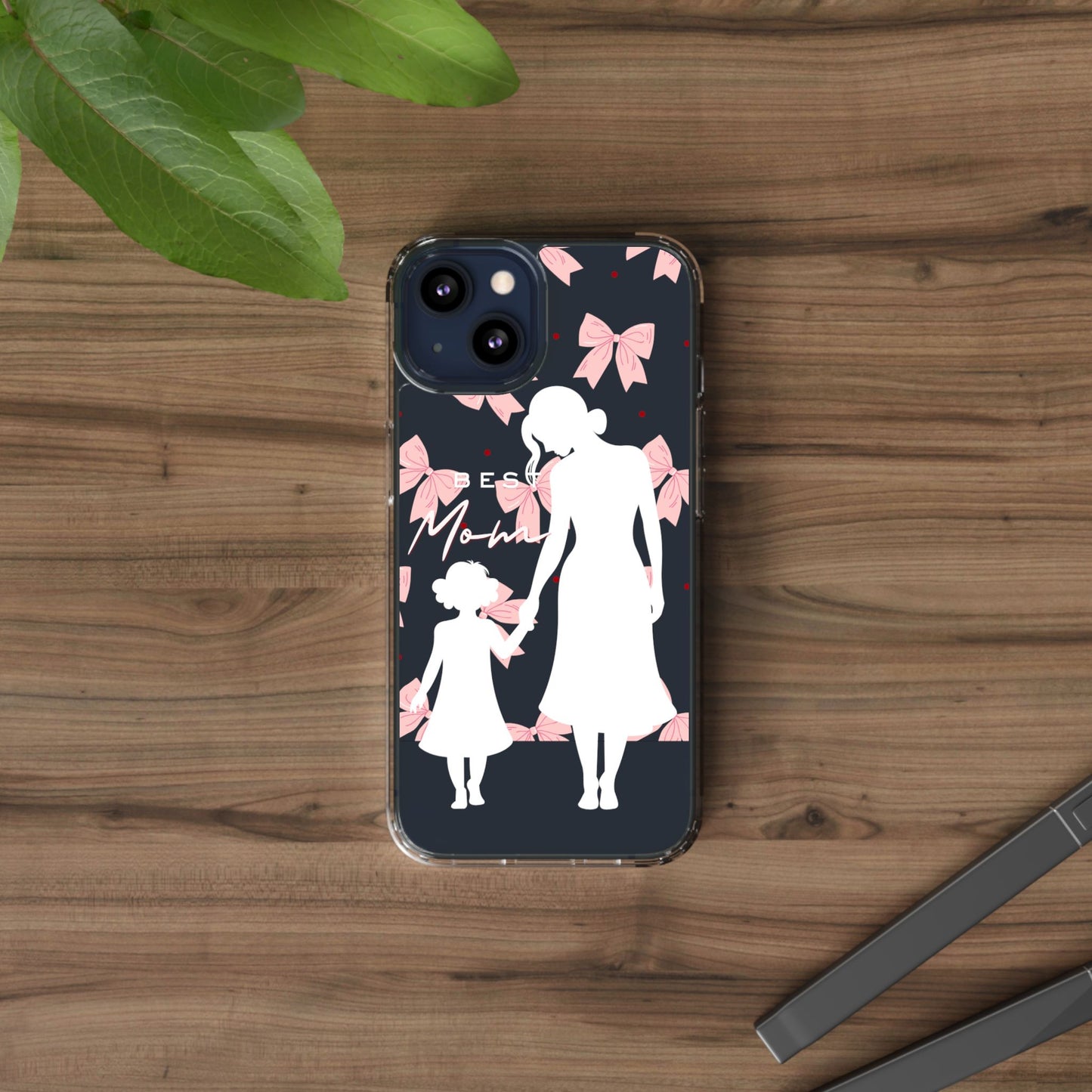 Clear Phone Case – Best Mom: My Little Girl