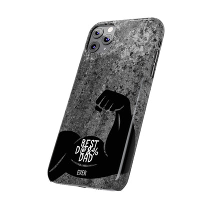 Slim Phone Case – Best Dad Ever