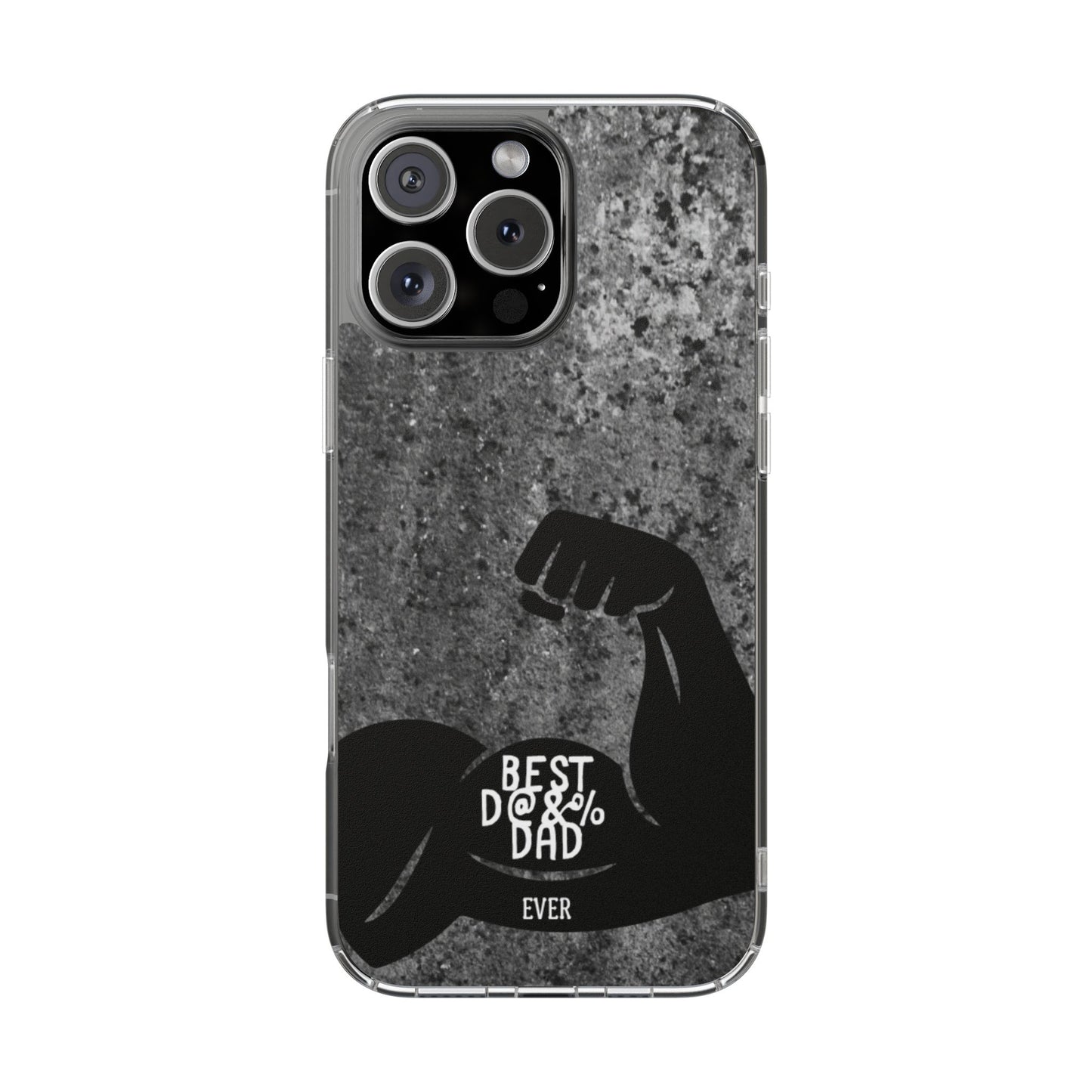 Clear Phone Case – Best Dad Ever