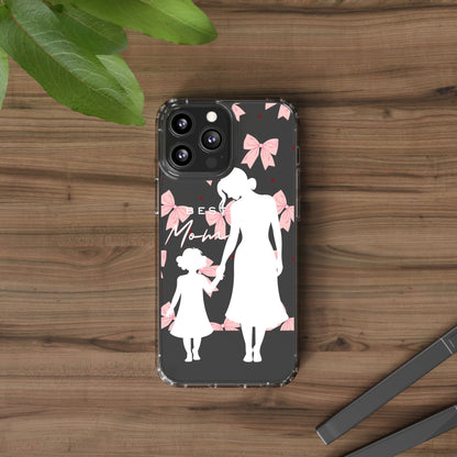 Clear Phone Case – Best Mom: My Little Girl