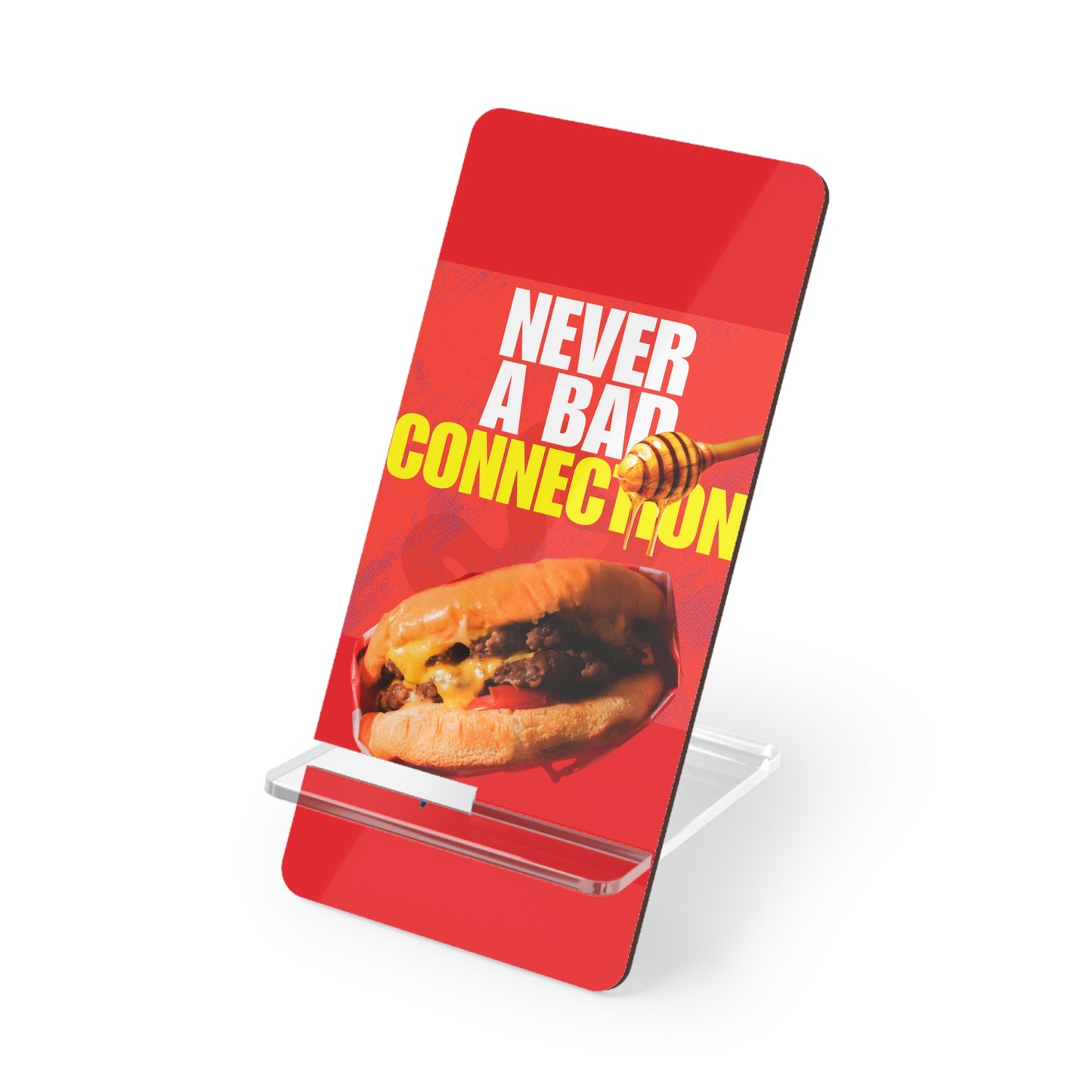 Phone Stand – Never a Bad Connection