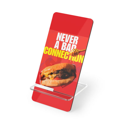 Phone Stand – Never a Bad Connection