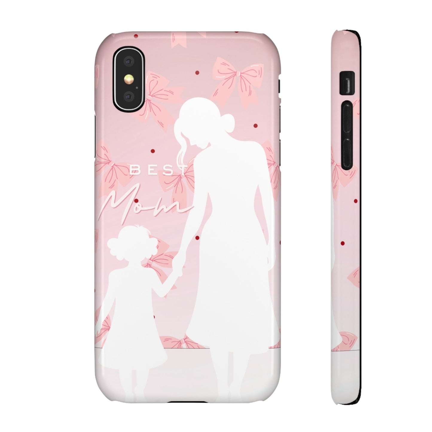 Snap Phone Case – Best Mom: My Little Girl