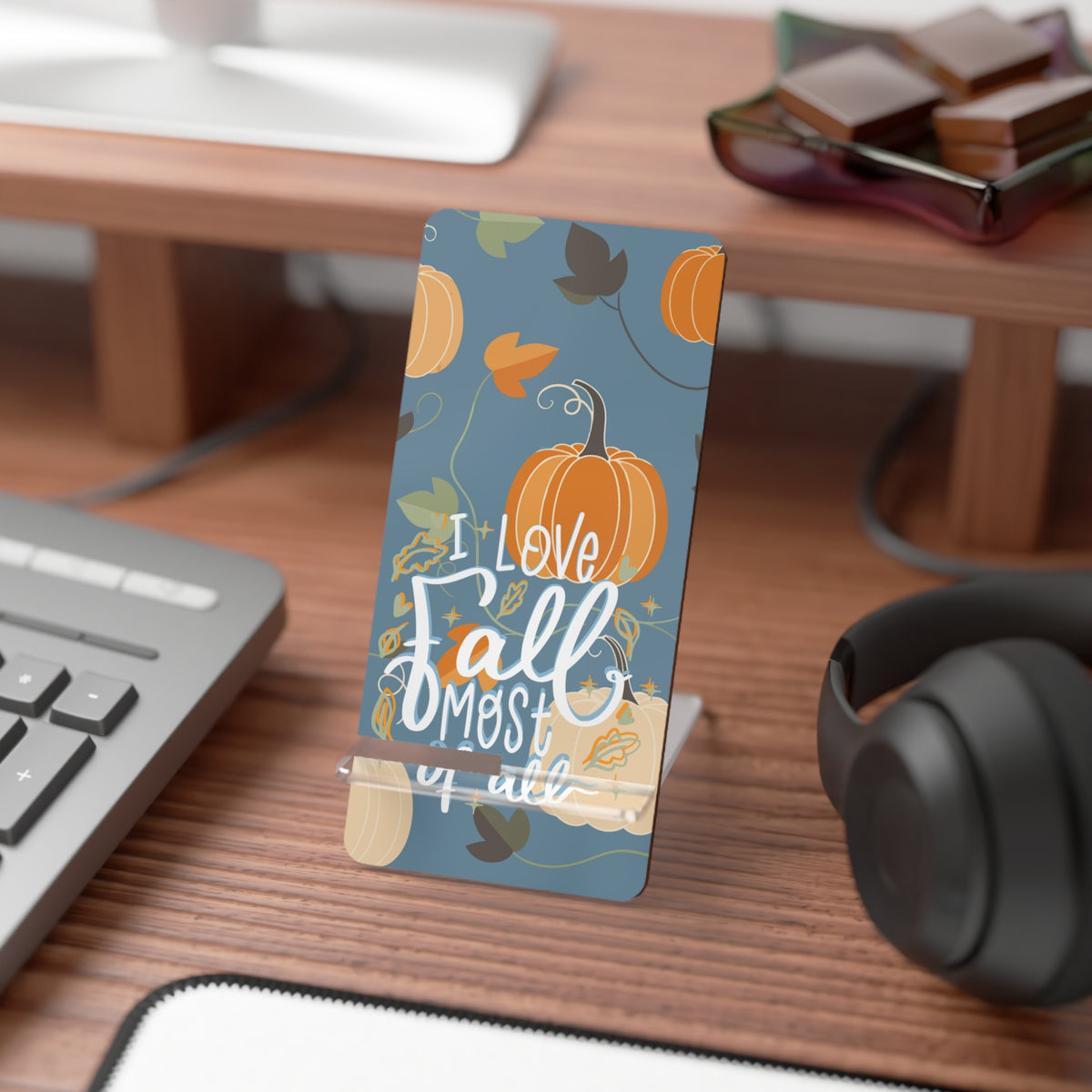 Phone Stand – All For Fall