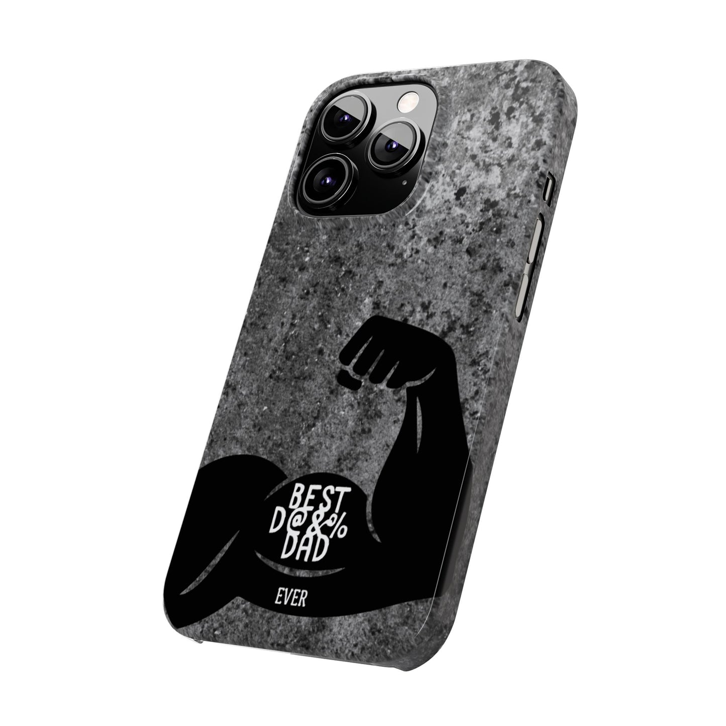 Slim Phone Case – Best Dad Ever