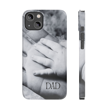 Slim Phone Case – Dad’s Legacy