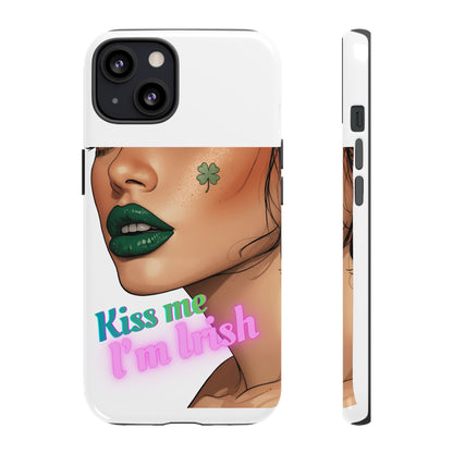 Phone Case – “Kiss Me I’m Irish” St. Patrick’s Day Print
