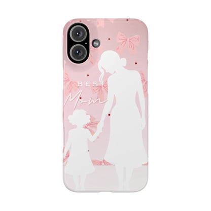 Snap Phone Case – Best Mom: My Little Girl