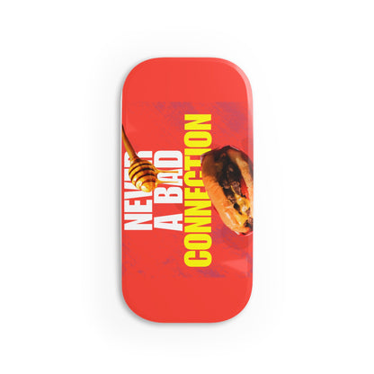 Phone Grip – Never a Bad Connection