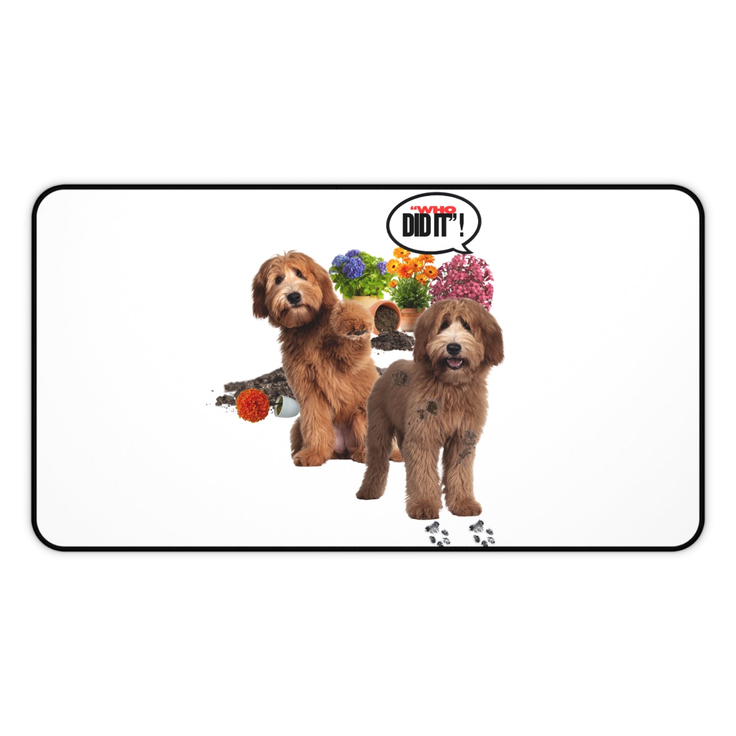 Desk Mat – Wasn’t Me