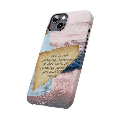 Slim Phone Case – Written in the Tide